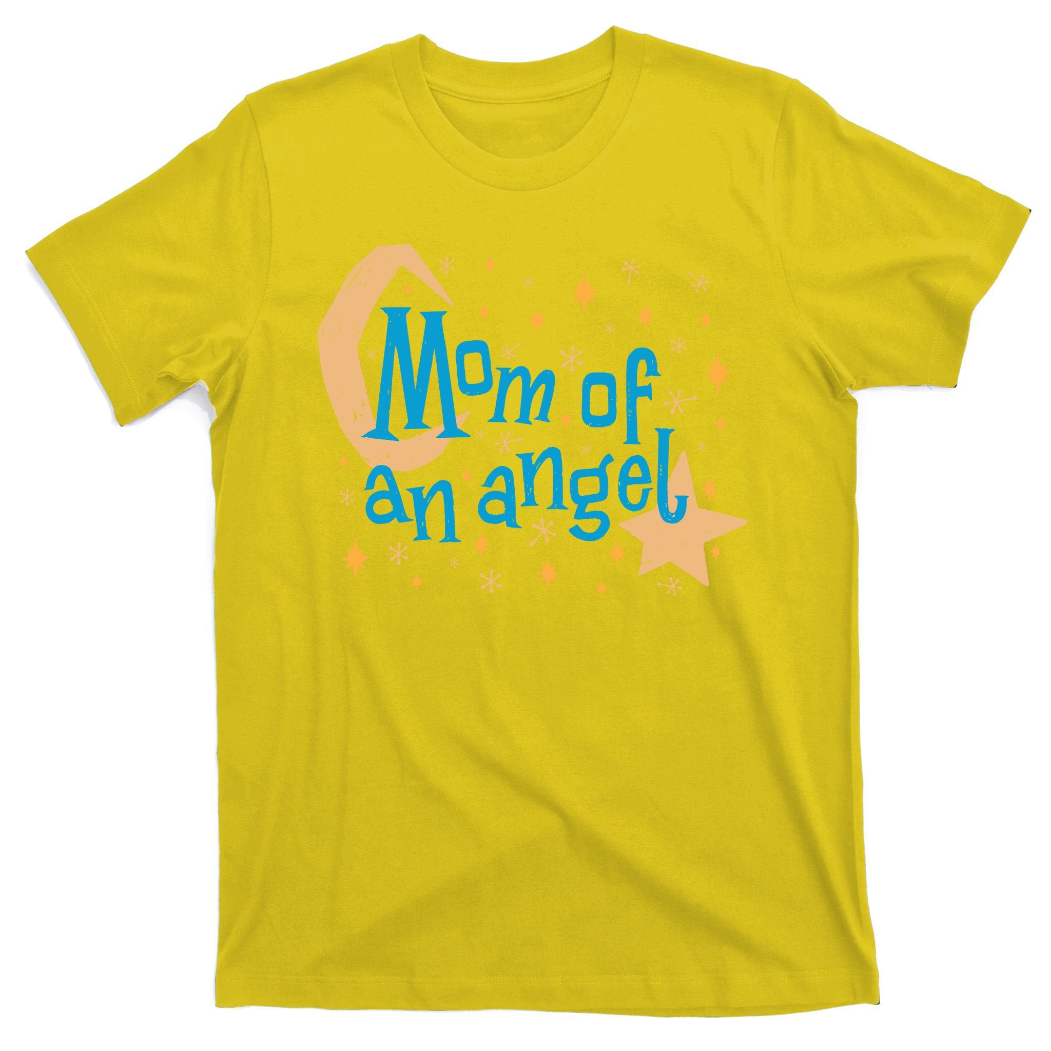 Mom Of An Angel T-Shirt