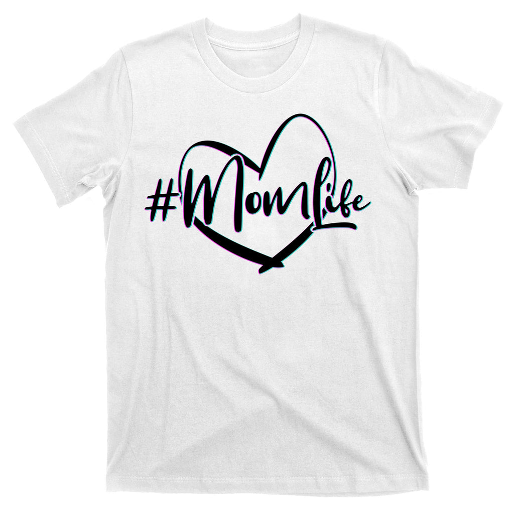 #MomLife T-Shirt
