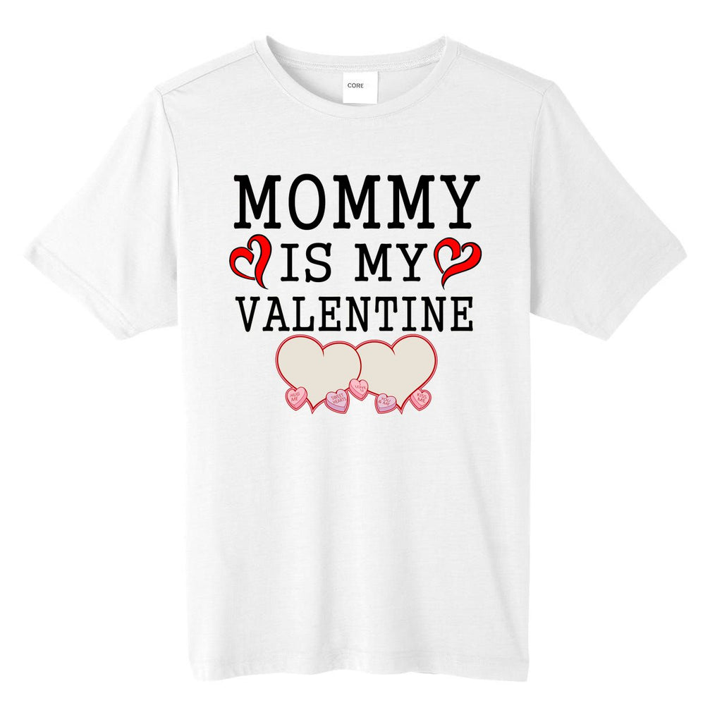 Mommy Is My Valentine Gift For Little Boy Tall Fusion ChromaSoft Performance T-Shirt