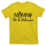 Mommy Of A Princess T-Shirt