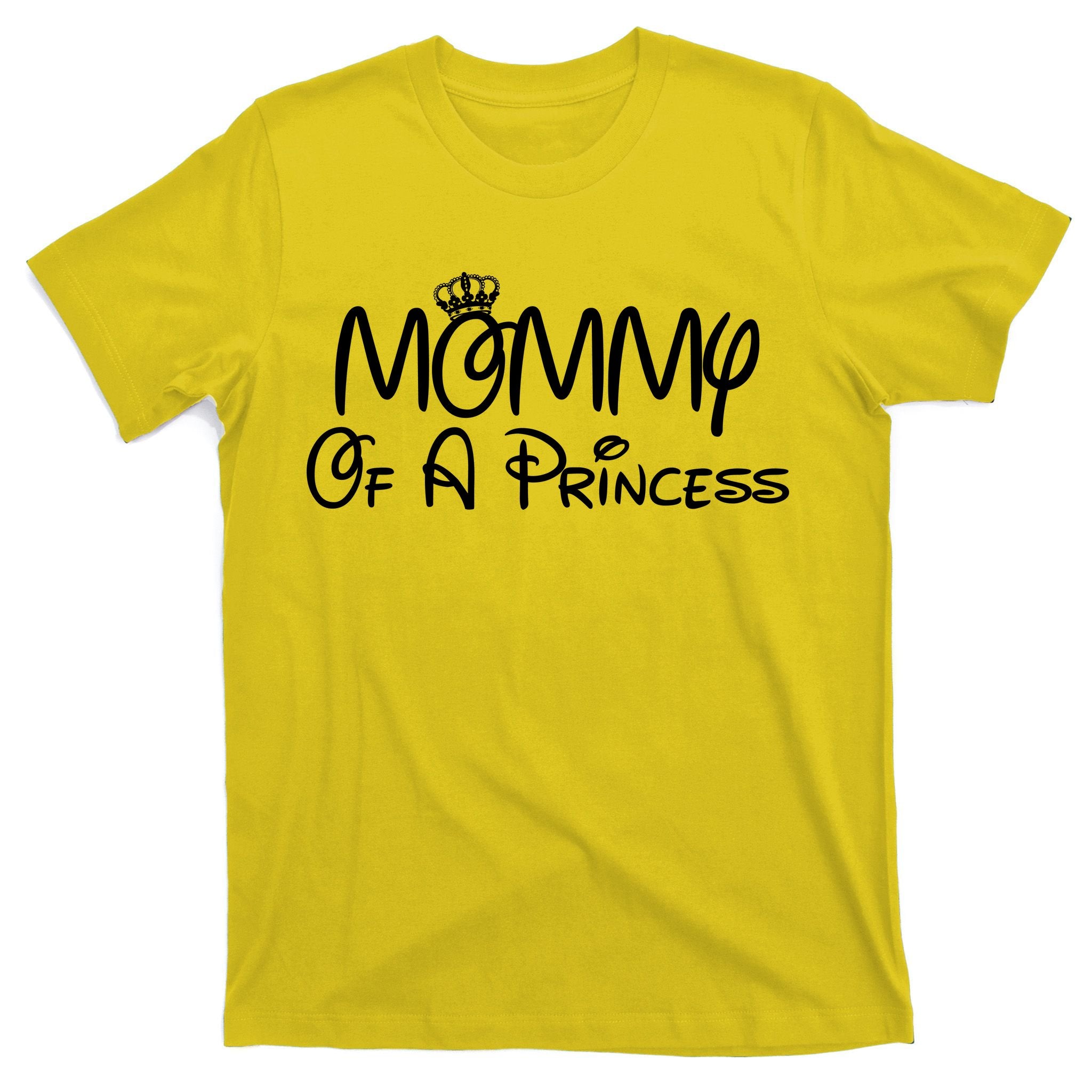Mommy Of A Princess T-Shirt