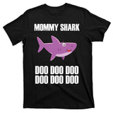 Mommy Shark Doo T-Shirt