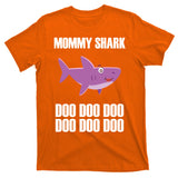 Mommy Shark Doo T-Shirt
