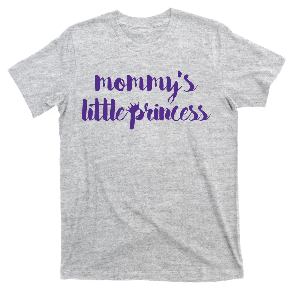 Mommy's Little Princess T-Shirt