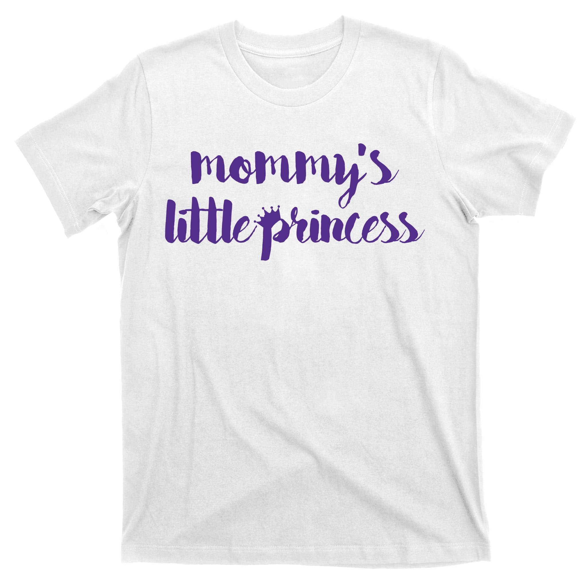 Mommy's Little Princess T-Shirt