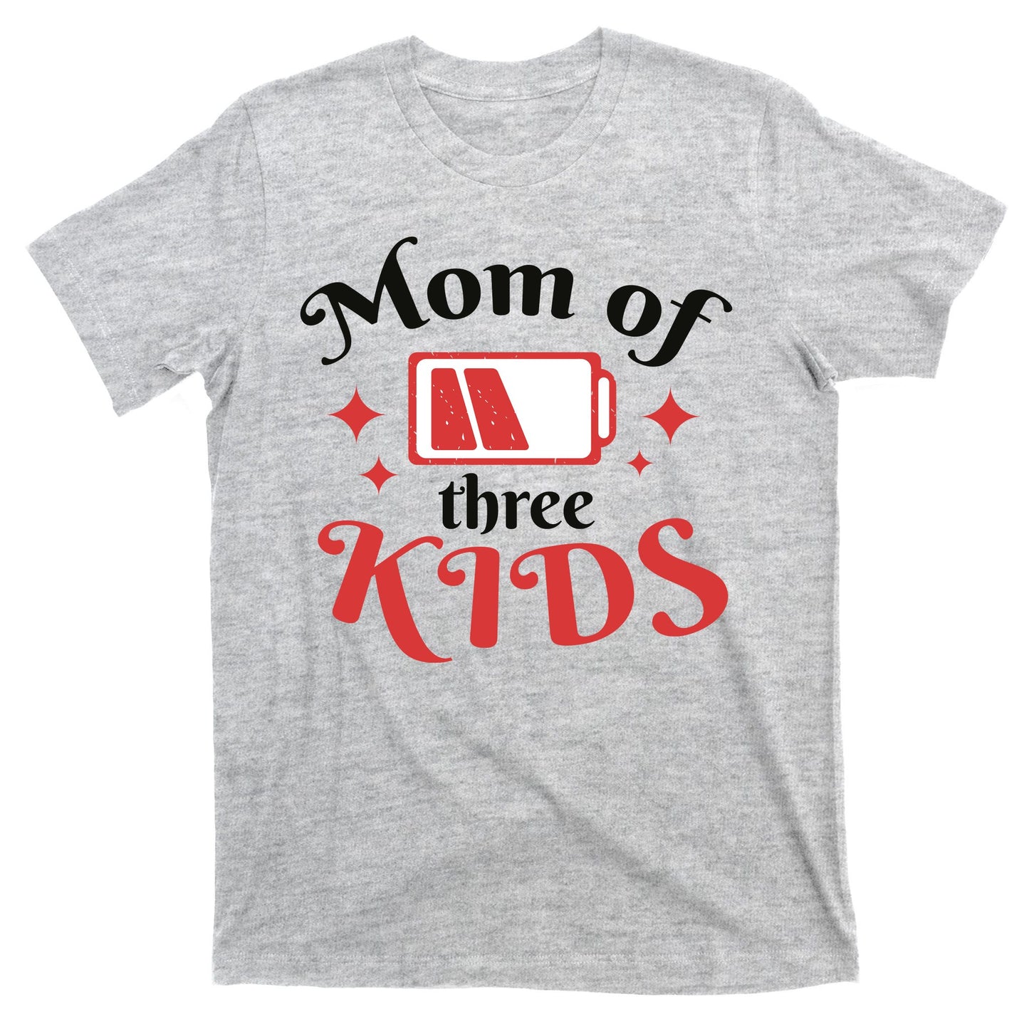 Mom Of Three Kids Battery Low T-Shirt