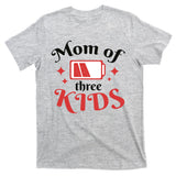 Mom Of Three Kids Battery Low T-Shirt