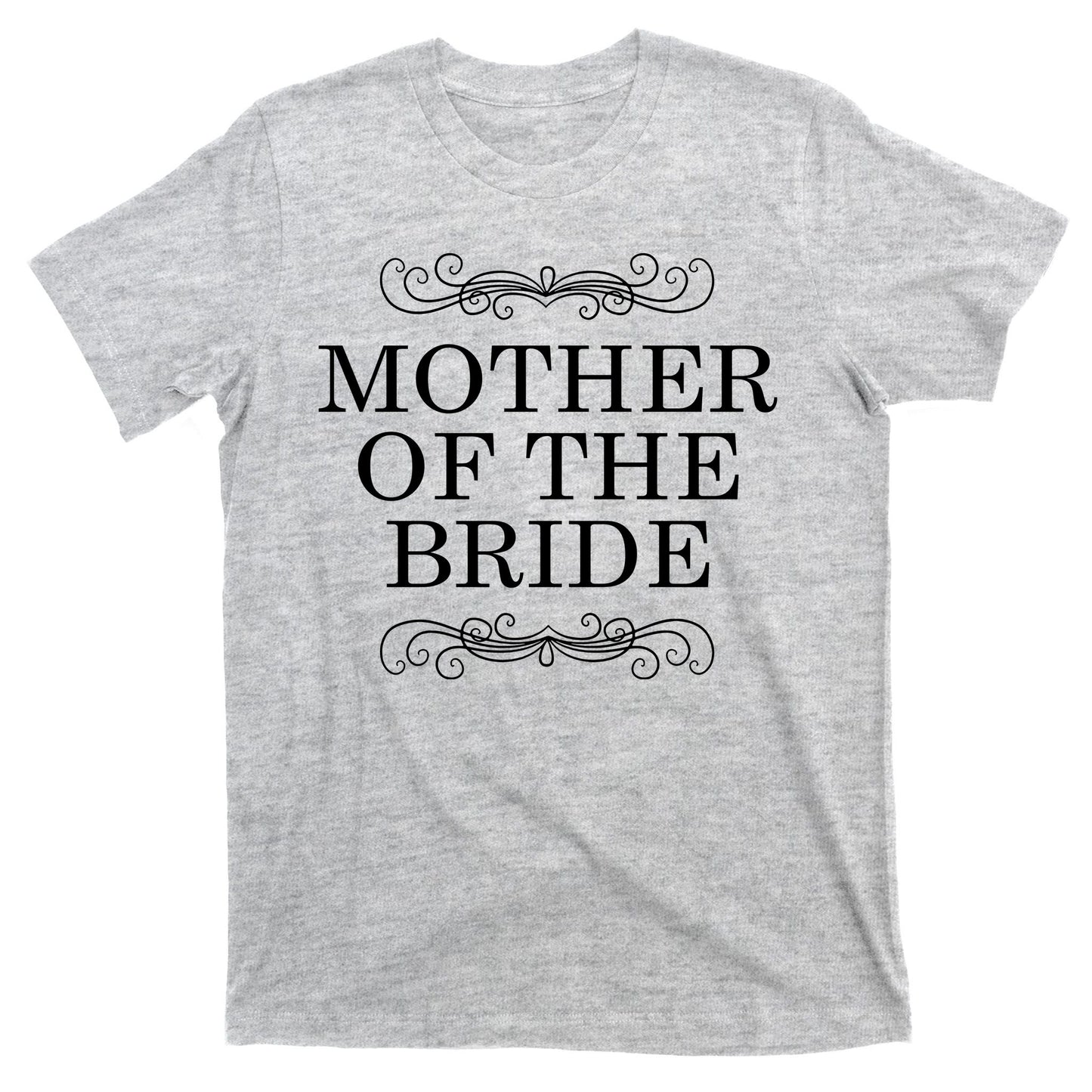 Mother Of The Bride T-Shirt