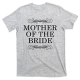 Mother Of The Bride T-Shirt