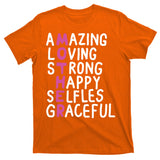 Mother Amazing Loving Strong T-Shirt