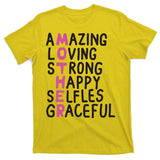 Mother Amazing Loving Strong T-Shirt