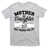 Mother and Daughter Best Friends For Life Fist Bump T-Shirt