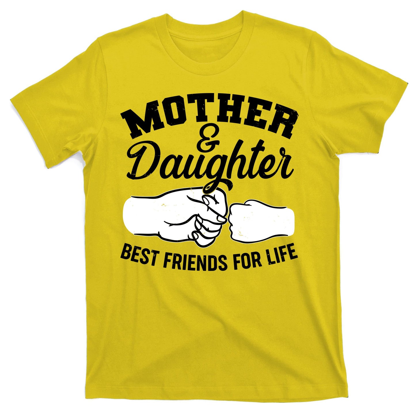 Mother and Daughter Best Friends For Life Fist Bump T-Shirt