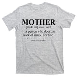 Mother Definition Mother's Day T-Shirt