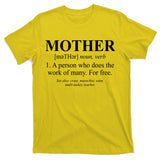 Mother Definition Mother's Day T-Shirt