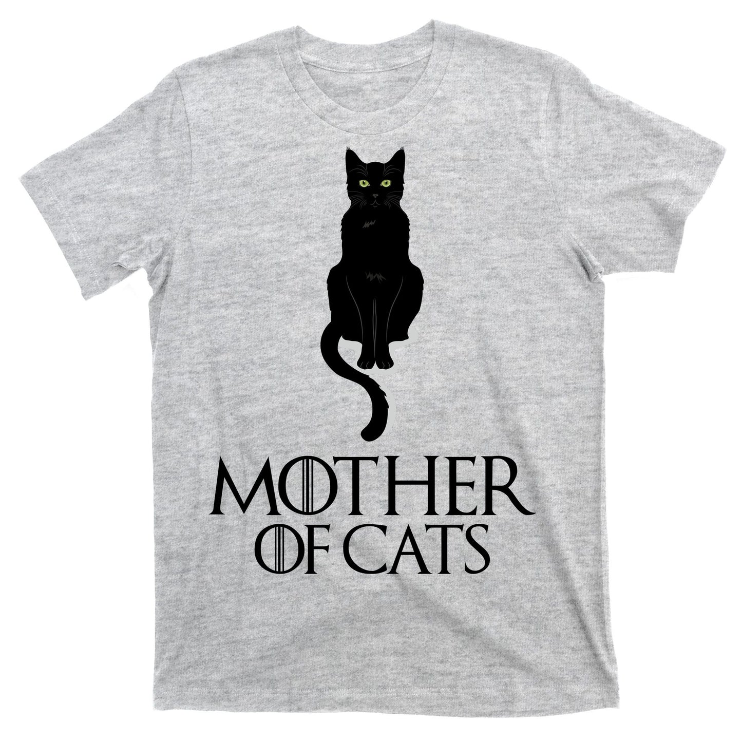 Mother of Cats Funny Cat Lover T-Shirt