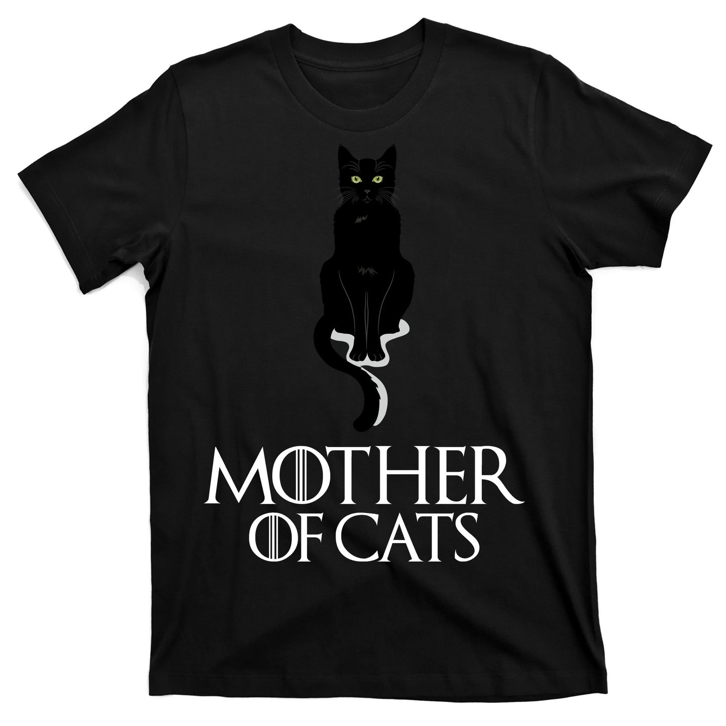 Mother of Cats Funny Cat Lover T-Shirt