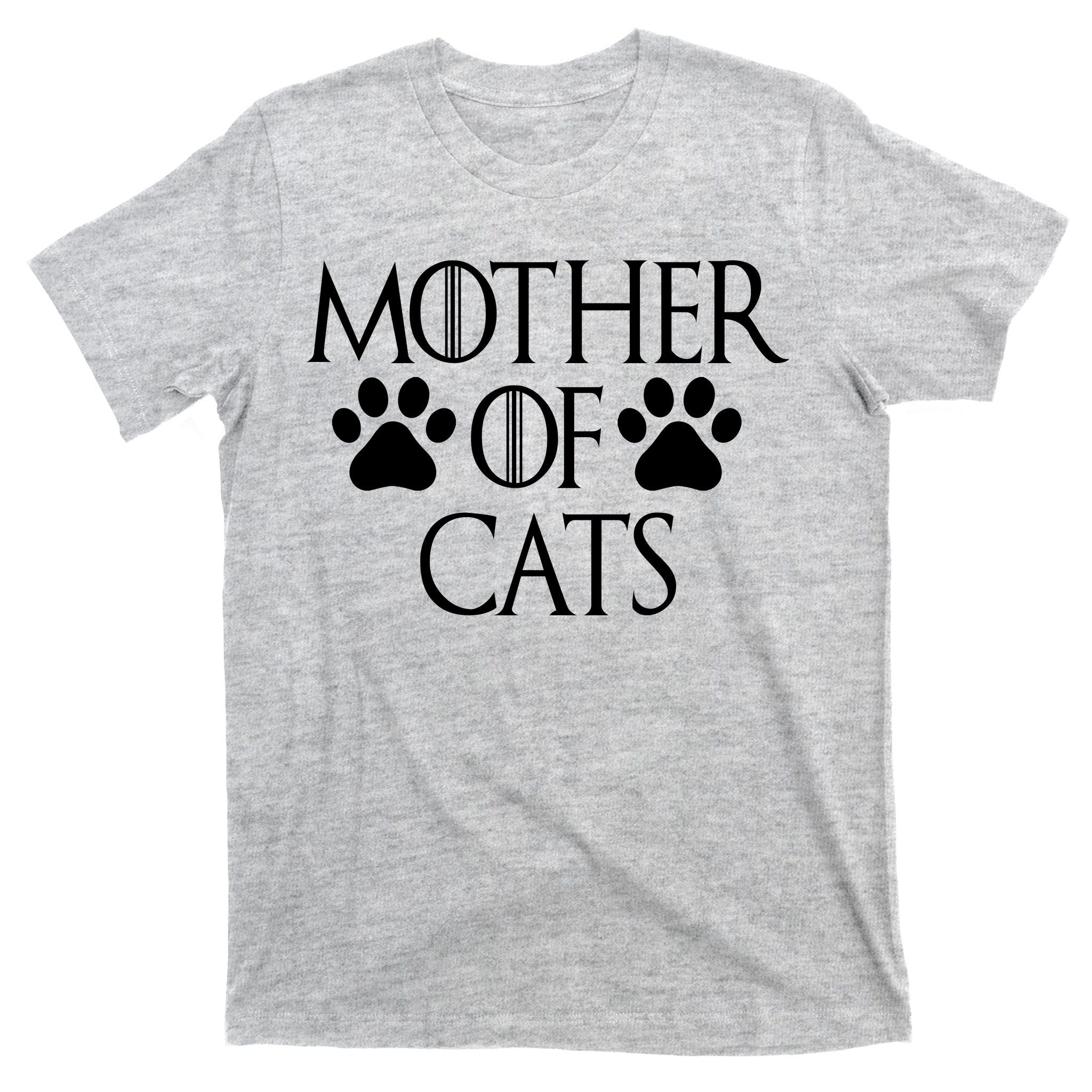Mother Of Cats Meme T-Shirt
