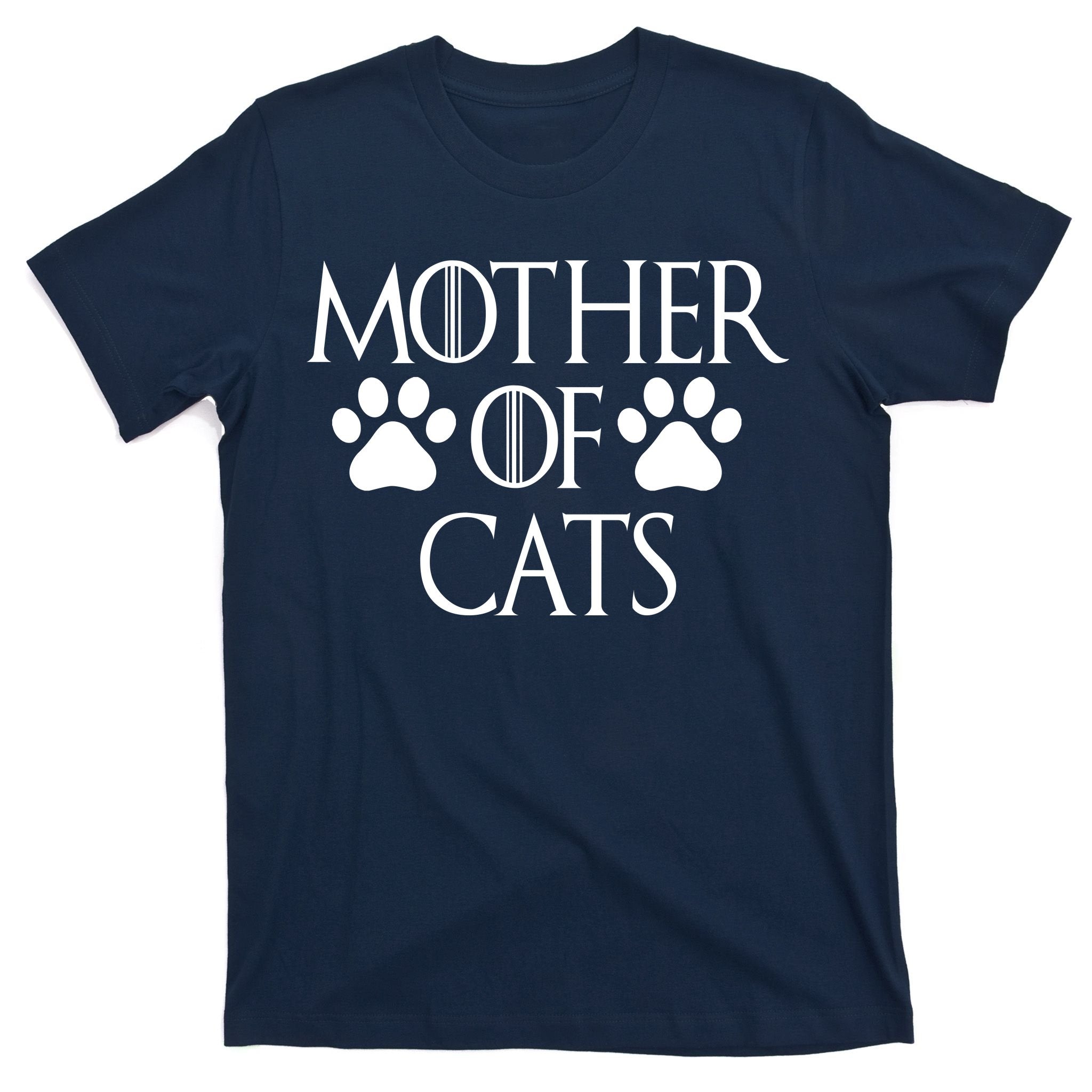 Mother Of Cats Meme T-Shirt
