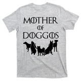 Mother Of Doggos Dog Mom T-Shirt