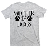 Mother Of Dogs T-Shirt