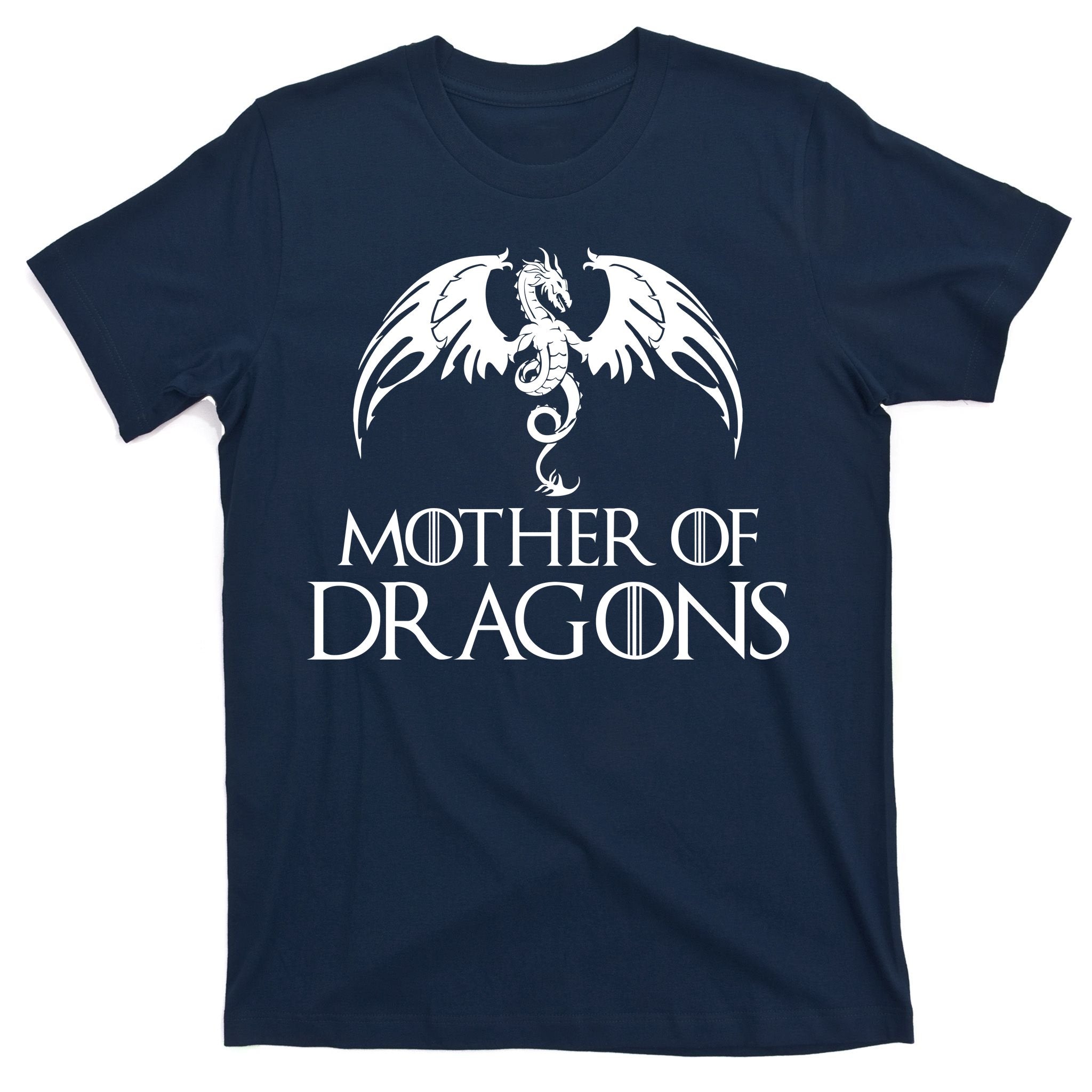 Mother of Dragons T-Shirt