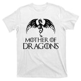 Mother of Dragons T-Shirt