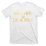 Mother of Dragons Gold Limited Edition T-Shirt