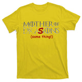 Mother Of Dragons Sons Same Thing T-Shirt