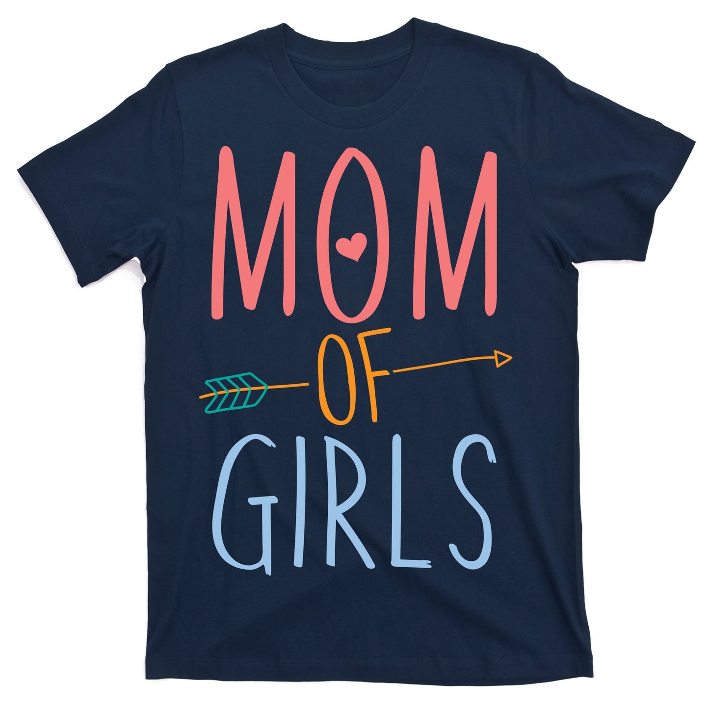 Mother's Day Mom of Girls  T-Shirt