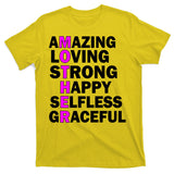 Mother's Day Quote Amazing Loving Strong Happy T-Shirt