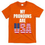 My Pronouns Are USA Patriotic T-Shirt