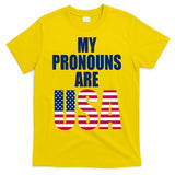 My Pronouns Are USA Patriotic T-Shirt