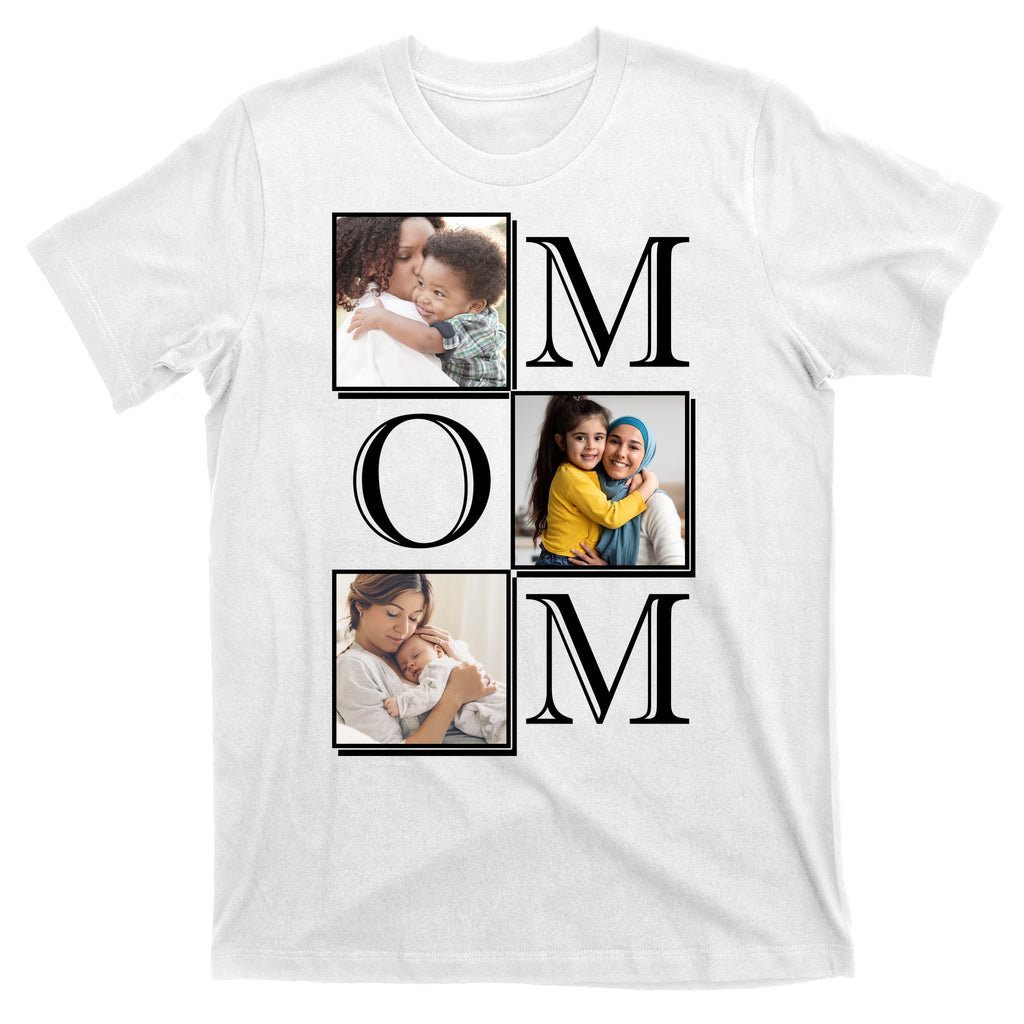 Mom Personalized Gift For Mothers Day Custom Photo T-Shirt