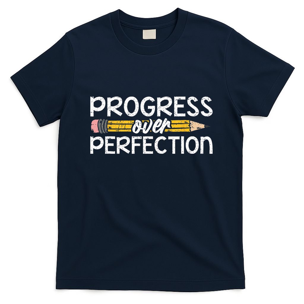 Motivational Progress Over Perfection Back To School Teacher T-Shirt