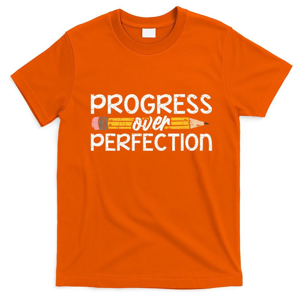 Motivational Progress Over Perfection Back To School Teacher T-Shirt