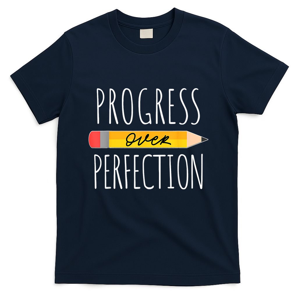 Motivational Progress Over Perfection Back To School Teacher T-Shirt