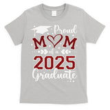 Mom Senior 2025 Proud Mom Of A Class Of 2025 Graduate T-Shirt