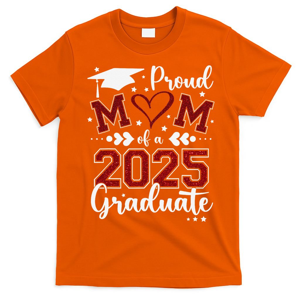 Mom Senior 2025 Proud Mom Of A Class Of 2025 Graduate T-Shirt