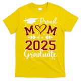Mom Senior 2025 Proud Mom Of A Class Of 2025 Graduate T-Shirt