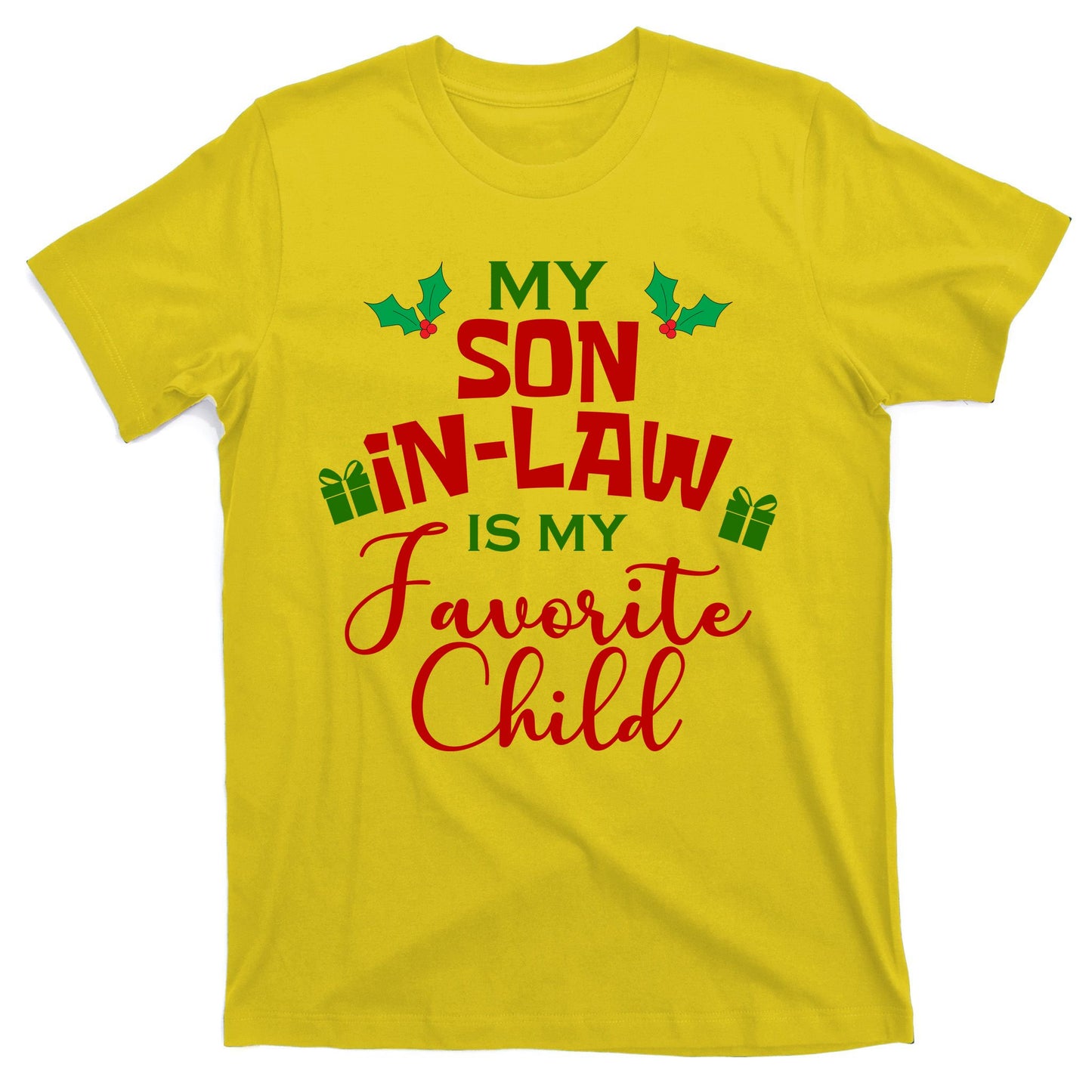 My Son In Law Is My Favorite Child Christmas T-Shirt