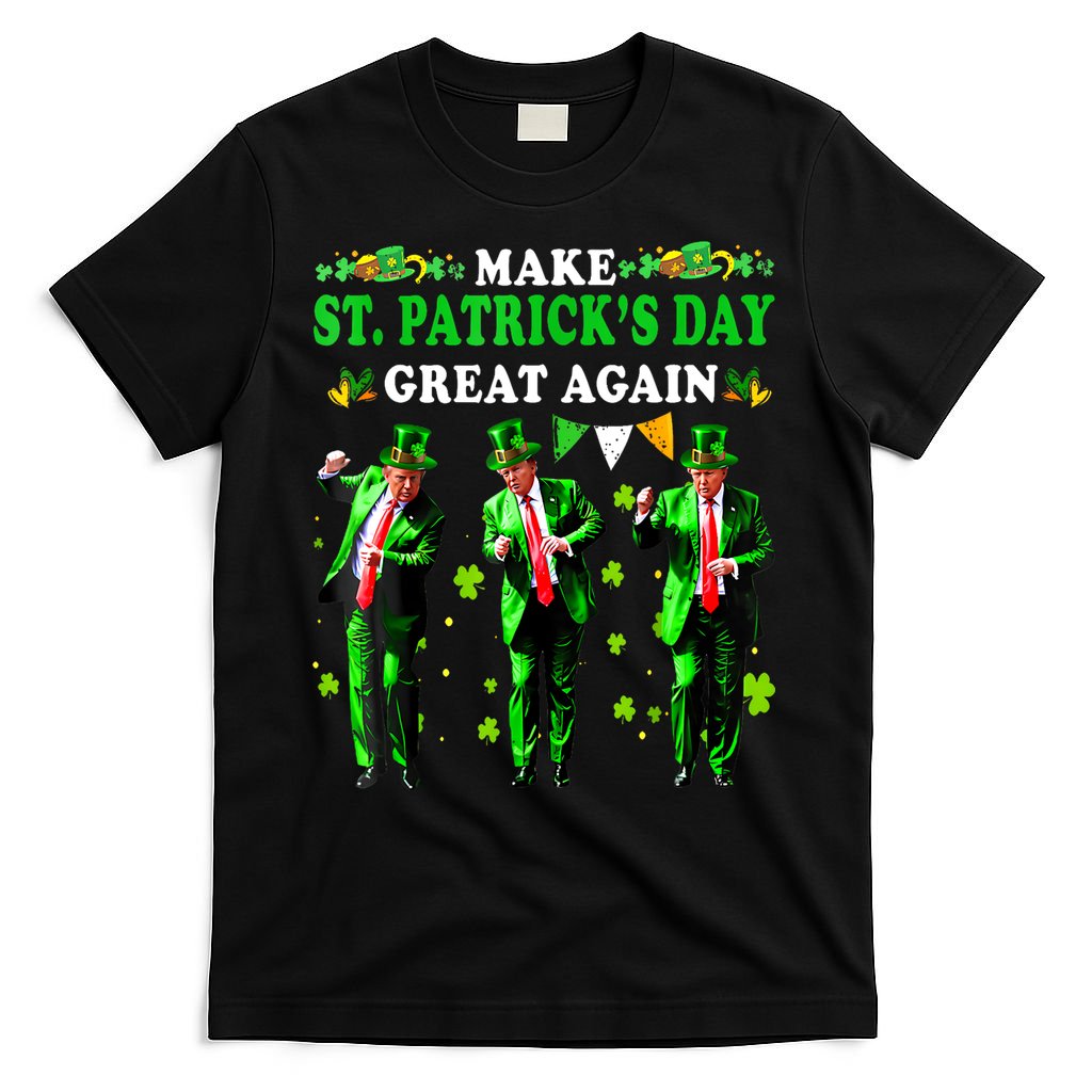 Make St PatrickS Day Great Again Funny Trump T-Shirt