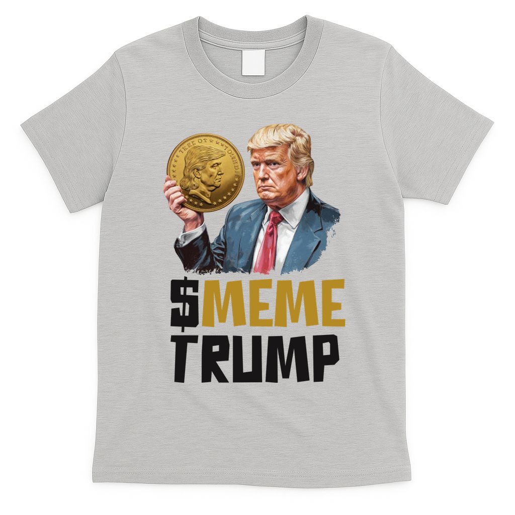 Meme Trump Coin Crypto Currency $Trump T-Shirt