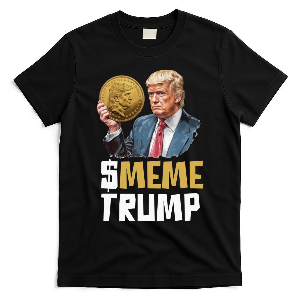 Meme Trump Coin Crypto Currency $Trump T-Shirt