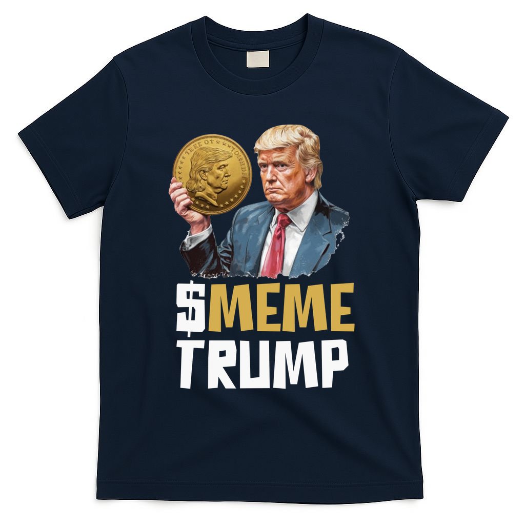 Meme Trump Coin Crypto Currency $Trump T-Shirt