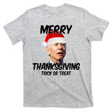 Merry Thanksgiving Trick Or Treat Funny Christmas Joe Biden T-Shirt