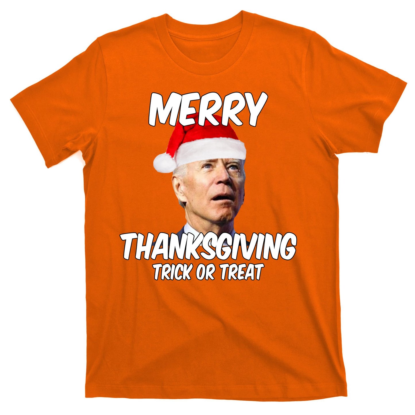 Merry Thanksgiving Trick Or Treat Funny Christmas Joe Biden T-Shirt