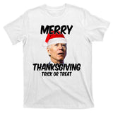 Merry Thanksgiving Trick Or Treat Funny Christmas Joe Biden T-Shirt