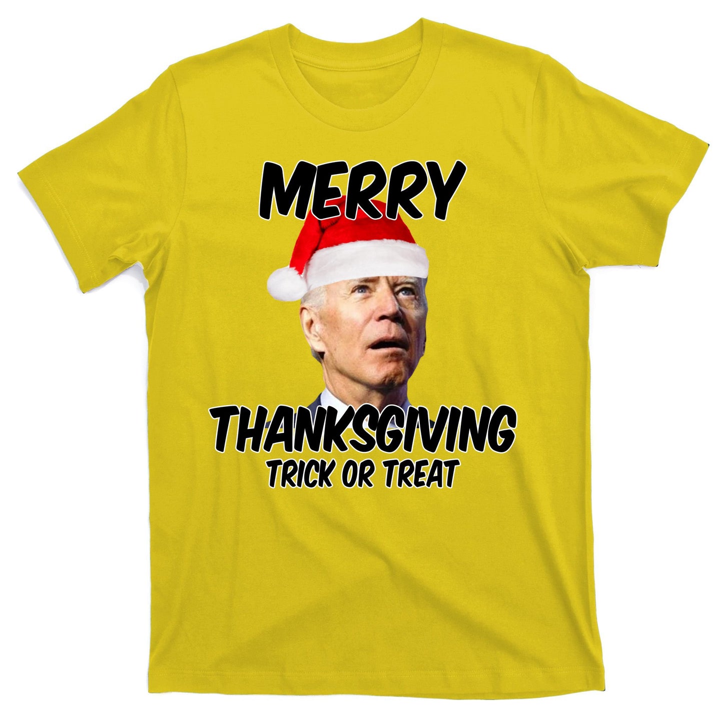 Merry Thanksgiving Trick Or Treat Funny Christmas Joe Biden T-Shirt