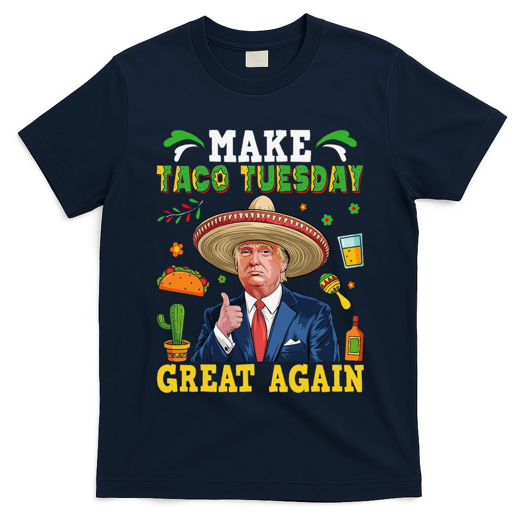 Make Taco Tuesday Great Again Trump Mexican Fiesta T-Shirt